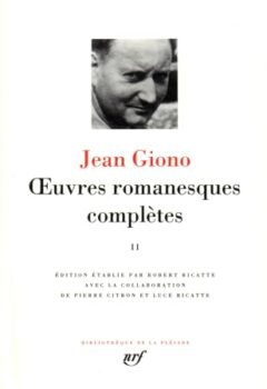 La pléiade : Œuvres romanesques complètes (Tome 2) - Jean Giono