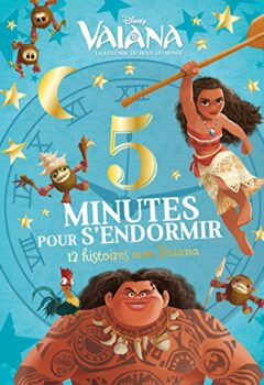 Vaiana - 5 Minutes pour s'endormir - 12 Histoires avec Vaiana - Disney Princesses