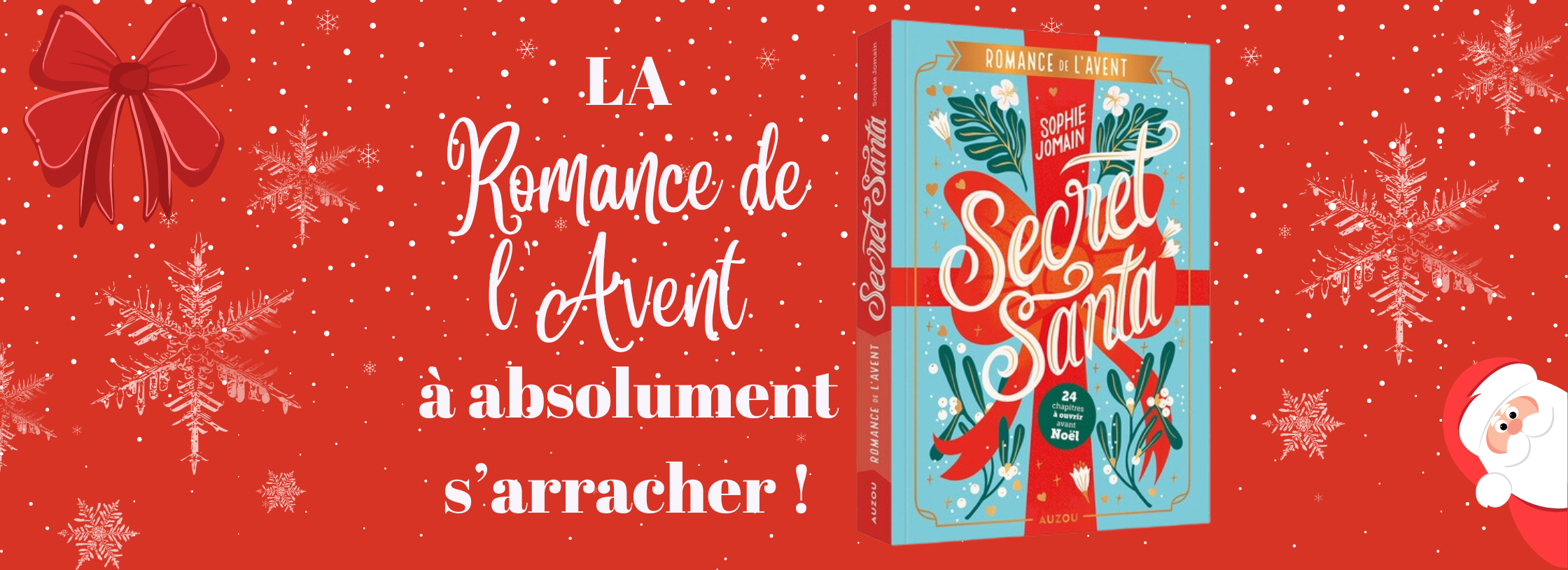 secret santa sophie jomain roman de l'avent 2024 romance de l'avent 2024 romance de noel sophie jomain librairie livres pas chers secret santa