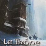 Le Trône de fer - L'intégrale 1 - Georges R.R. Martin