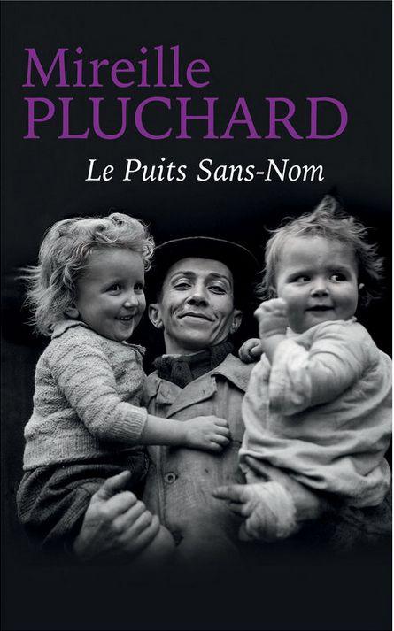 Le Puits Sans-Nom - Mireille Pluchard