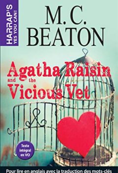 Agatha Raisin and the Vicious Vet - M. C. Beaton