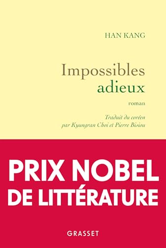 Impossibles adieux - Han Kang prix nobel de littérature 2024 roman de l'avent