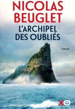 L'Archipel des oubliés - Nicolas Beuglet