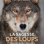 La sagesse des loups - Elli H. Radinger