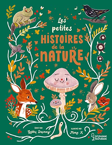 Les petites histoires de la nature - Gabby Dawnay