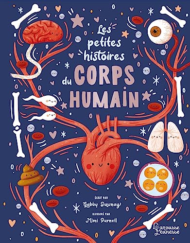 Les petites histoires du corps humain - Gabby Dawnay