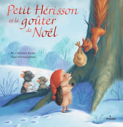 Petit Hérisson et le goûter de Noël - Tout-carton - M. Christina Butler