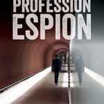 Profession espion - Olivier Mas