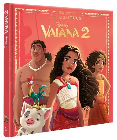 Vaiana 2 - Les Grands Classiques Disney - L'histoire du film