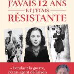 J'avais 12 ans et j'étais résistante - Josette Forgues Torrent