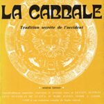 La Cabbale - Tradition secrète de l'Occident - Papus