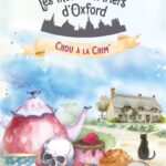 Les Thés Meurtriers D'oxford Tome 1 - Chou À La Crim' - H.Y. Hanna