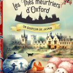 Les Thés Meurtriers D'oxford Tome 11 - Un Soupçon De Jasmin - H.Y. Hanna